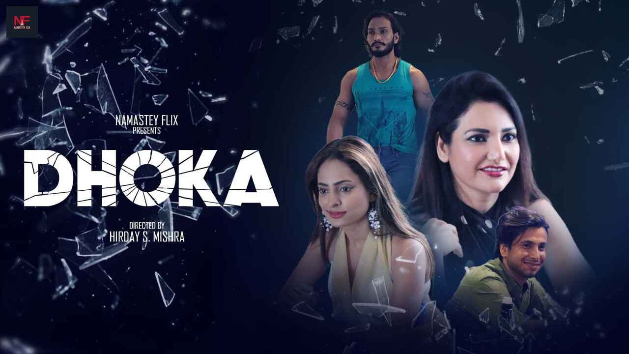 Dhoka 2024, Film Pendek Hindi Xxx Dari Namasteyflix Yang Bikin Mendingin Dan Ngeces